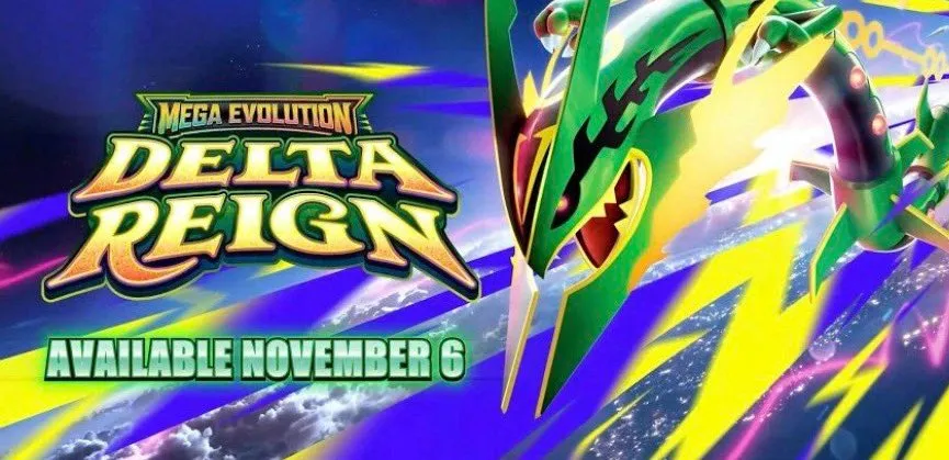 Delta Reign banner featuring Mega Rayquaza with an Available November 6 release date